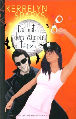 [Love at Stake 06] • Die mit dem Vampir tanzt